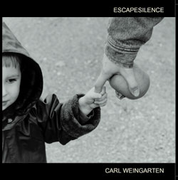 Carl Weingrten - escapesilence